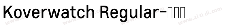 Koverwatch Regular字体转换